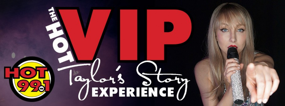 The HOT VIP Taylor's Story Experience