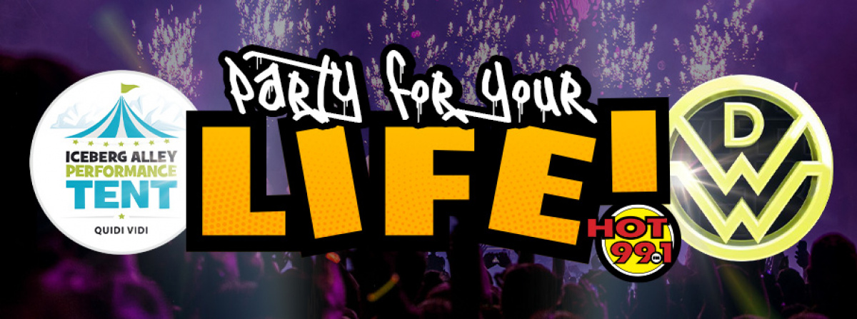 Party For Your LIFE!